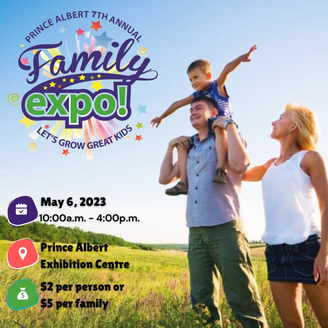 Prince Albert 7th Annual Family Expo